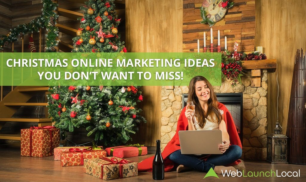 Christmas Online Marketing Ideas You Don’t Want to Miss! Christmas Online Marketing Ideas You Don’t Want to Miss!