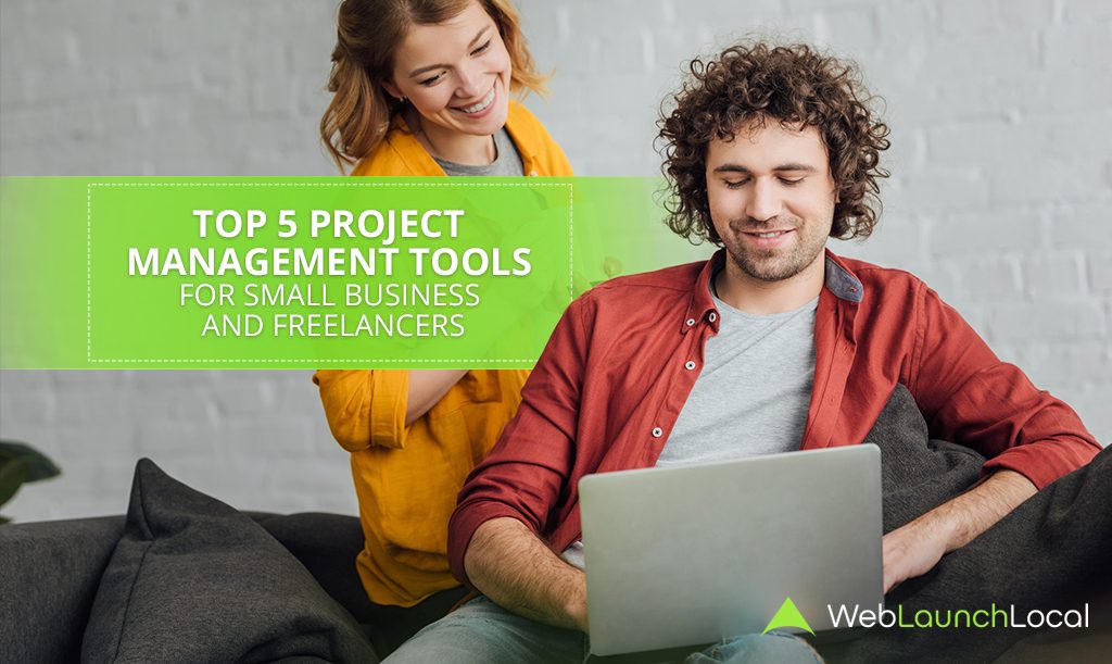 Top 5 Project Management Tools For Small Business And Freelancers Top 5 Project Management Tools For Small Business And Freelancers