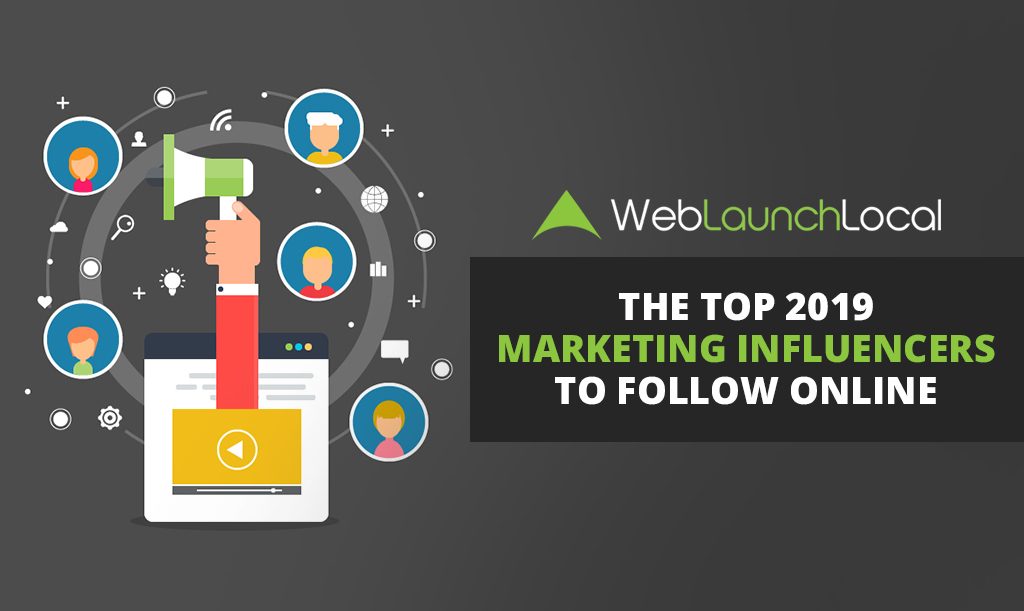 The Top 2019 Marketing Influencers To Follow Online The Top 2019 Marketing Influencers To Follow Online