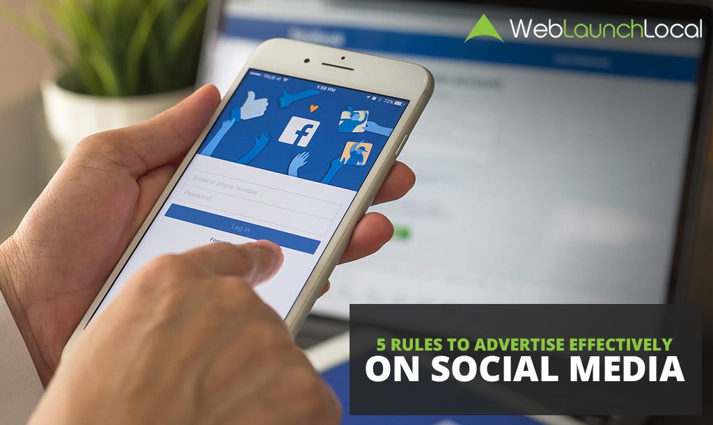 5 Rules To Advertise Effectively on Social Media 5 Rules To Advertise Effectively on Social Media